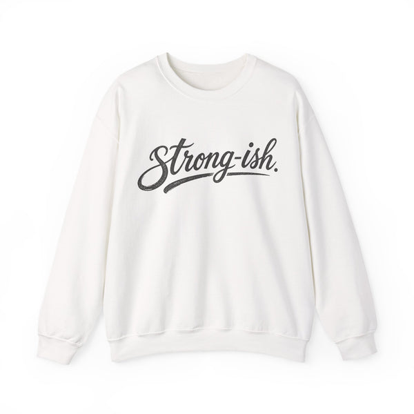 Strong-ish - Sweatshirt