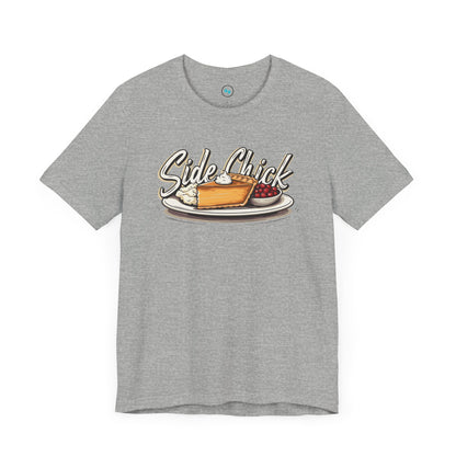 Side Chick - Short Sleeve Tee