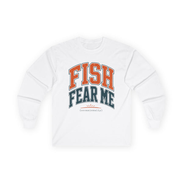 Fish Fear Me Occasionally - Long-sleeve