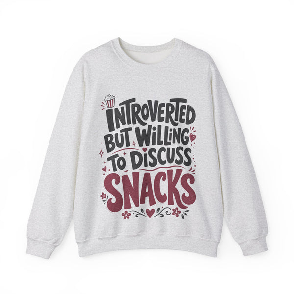 Willing to Discuss Snacks - Sweatshirt