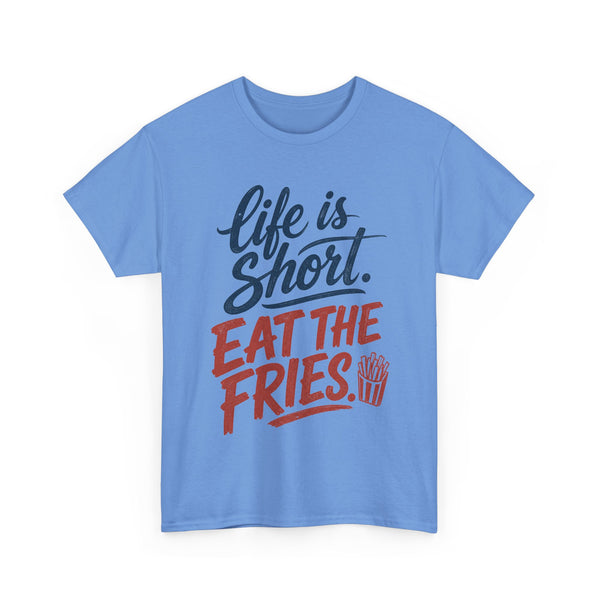 Eat the Fries - T-Shirt