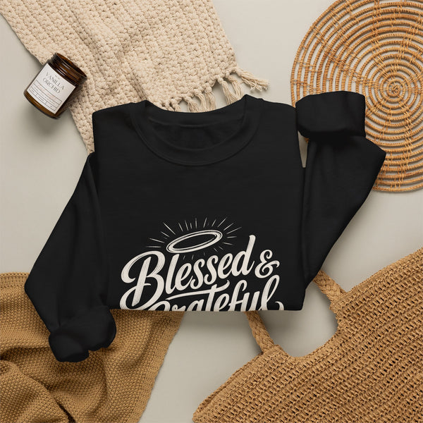 Blessed & Grateful - Sweatshirt