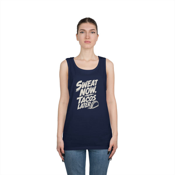 Sweat Now Tacos Later - Tank Top