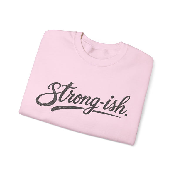 Strong-ish - Sweatshirt