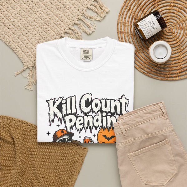 Kill Count Pending - Comfort Colors Tee