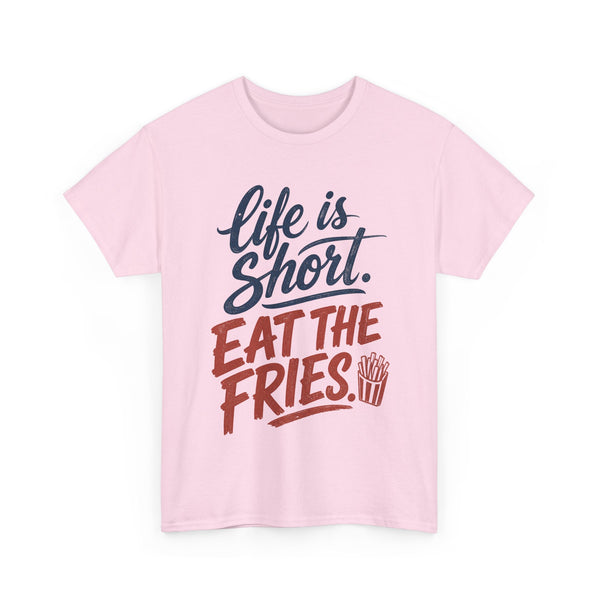 Eat the Fries - T-Shirt