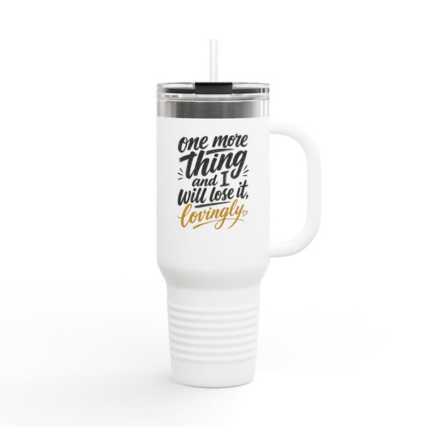 Lose It Lovingly - Travel Mug 40oz
