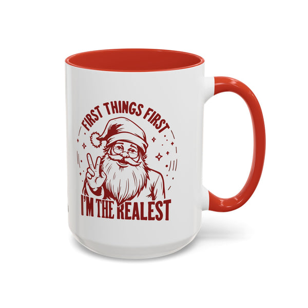 I'm The Realest - Coffee Mug