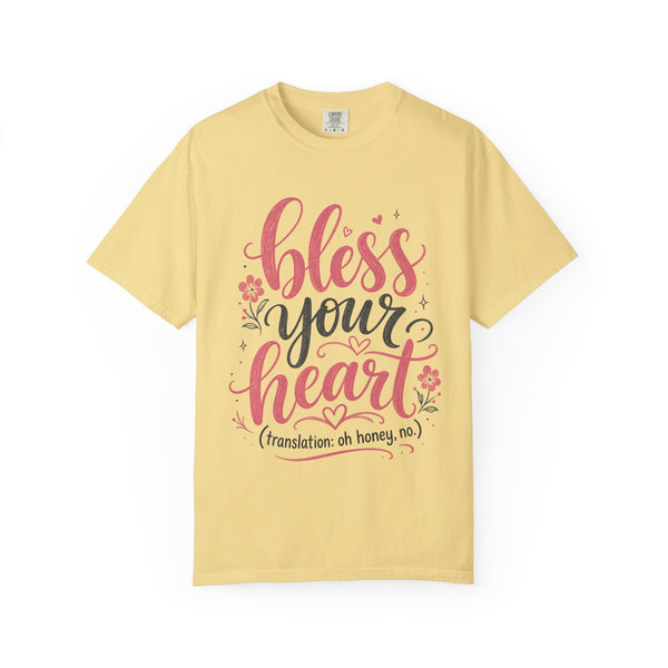 Bless Your Heart - Comfort Colors Tee
