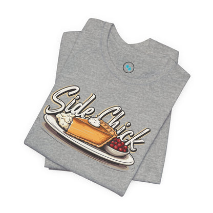 Side Chick - Short Sleeve Tee