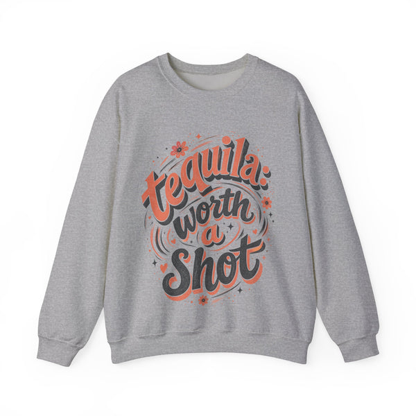 Worth a Shot - Sweatshirt