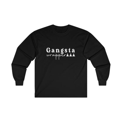 Gangsta Wrapper Long Sleeve T-Shirt