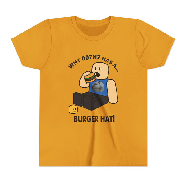 Forsaken - Why 007n7 has a.. Burger hat! Funny Roblox T-Shirt