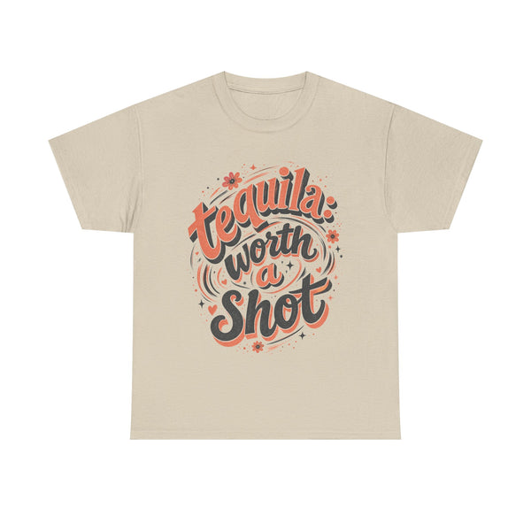 Worth a Shot - T-Shirt