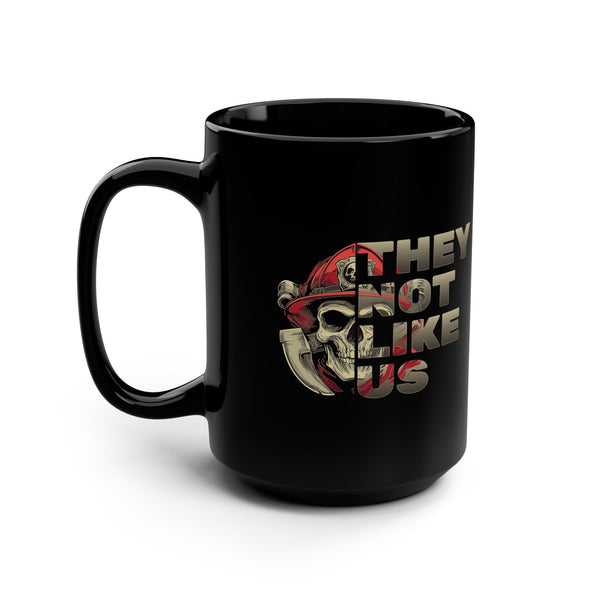 Fire Fighters (They Not Like Us) - Mug