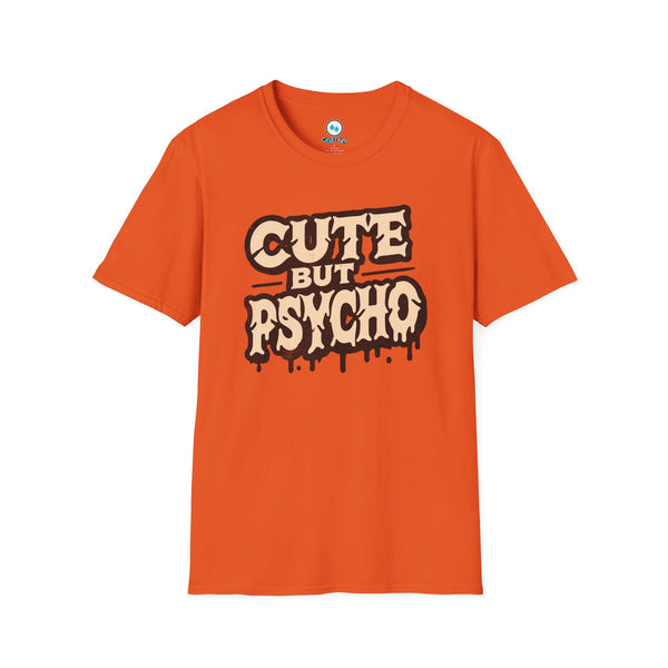 "Cute But Psycho" - Softstyle T-Shirt