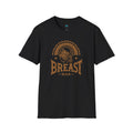 "Breast Man " - Softstyle T-Shirt
