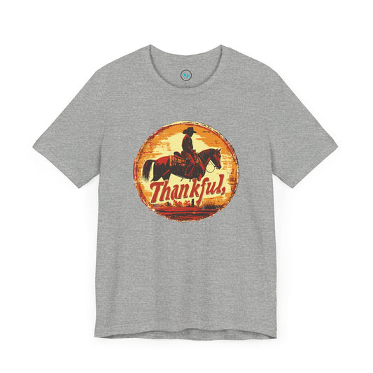 Cowboy Thankful - Tee Shirt