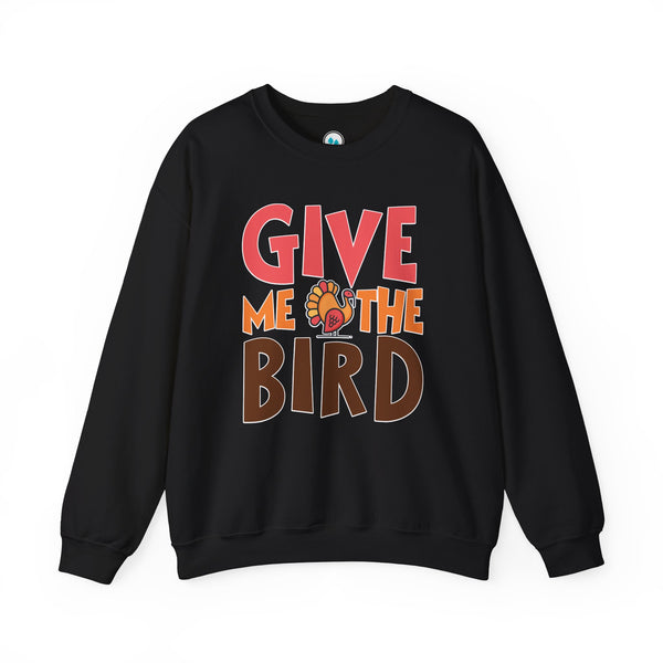 Give Me The Bird - Crewneck Sweatshirt