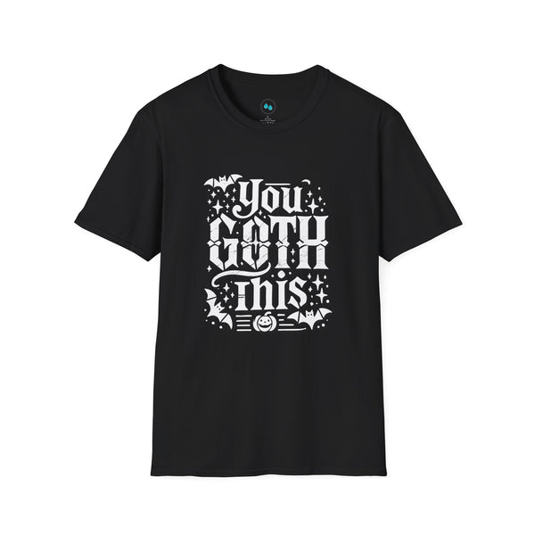 "You Goth This" -  Softstyle T-Shirt