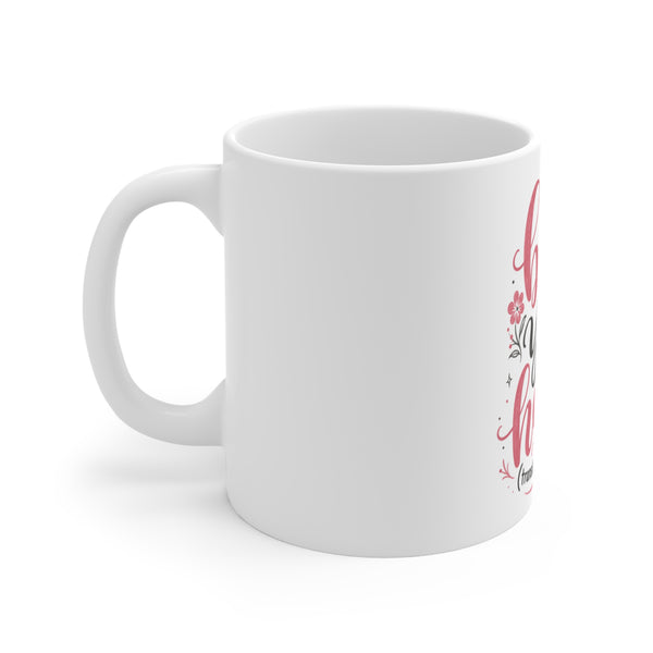Bless Your Heart - Mug