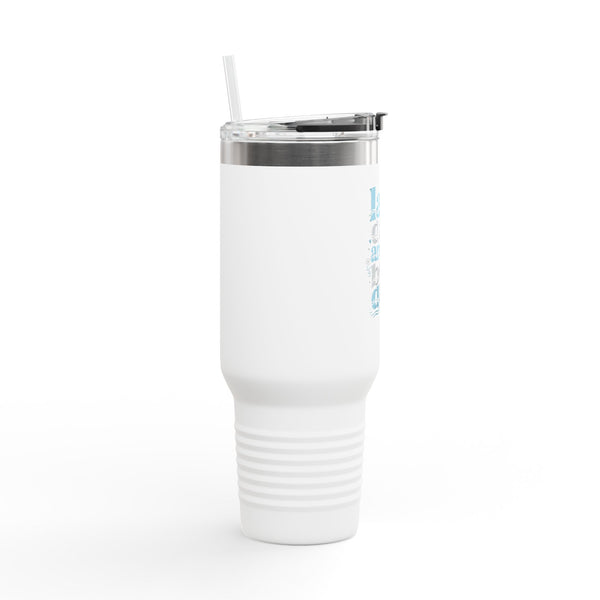Lake Days Best Days - Travel Mug 40oz
