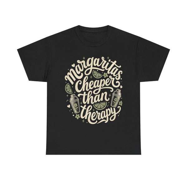 Cheaper Than Therapy - T-Shirt
