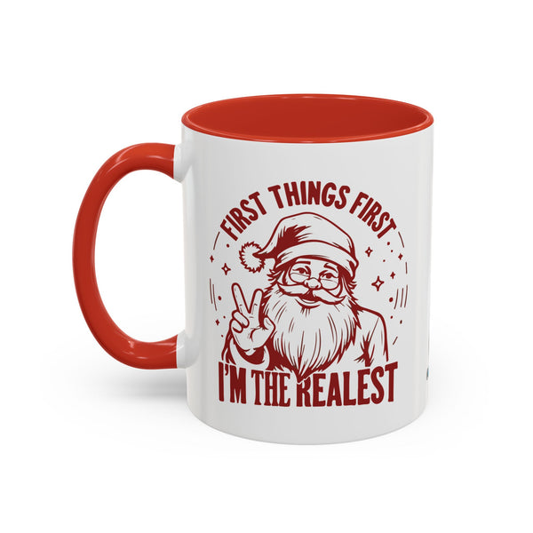 I'm The Realest - Coffee Mug