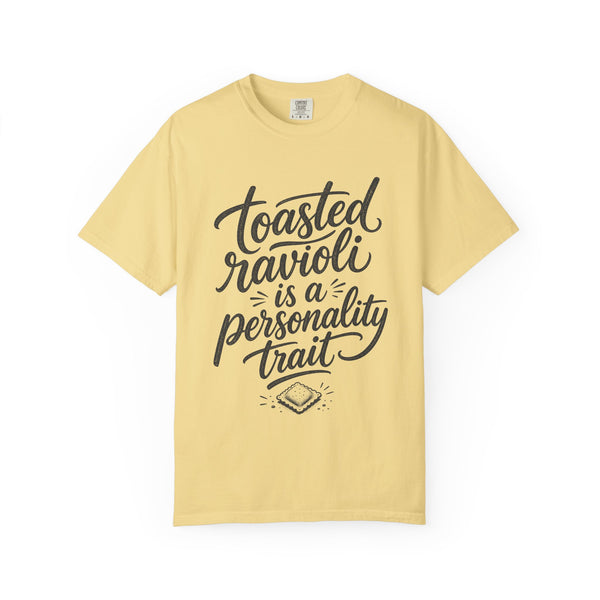 Toasted Ravioli - Comfort Colors Tee