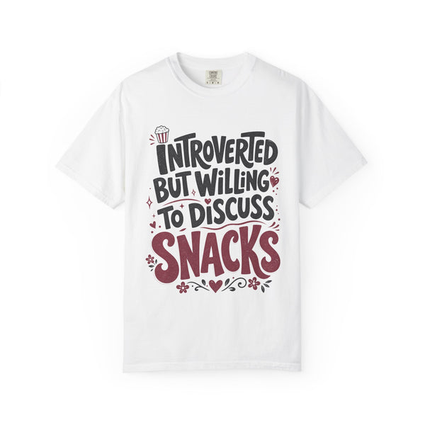 Willing to Discuss Snacks - Comfort Colors Tee