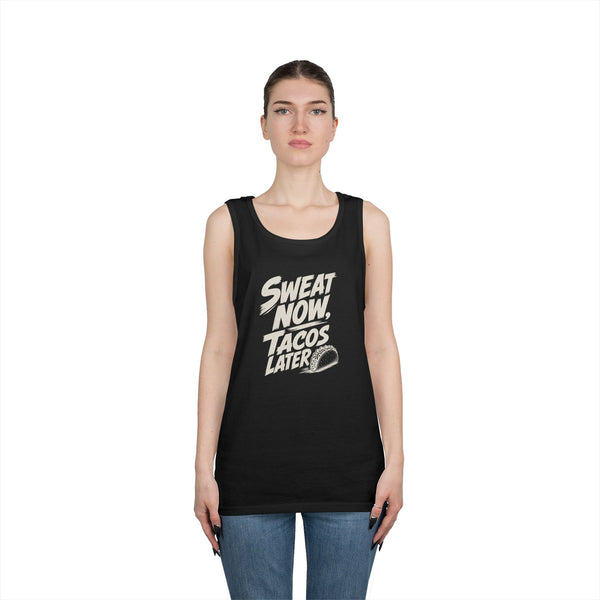 Sweat Now Tacos Later - Tank Top