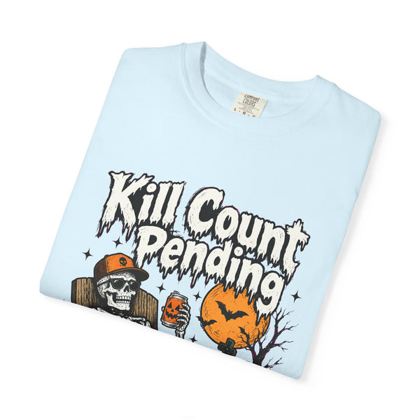 Kill Count Pending - Comfort Colors Tee