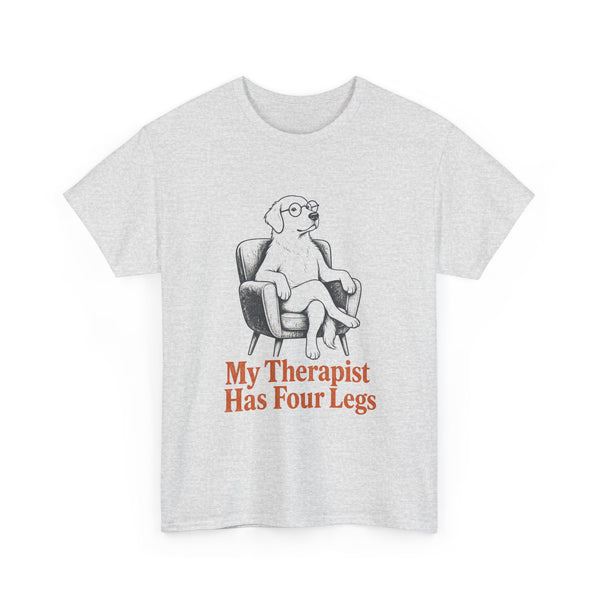 Four Legged Therapist - T-Shirt
