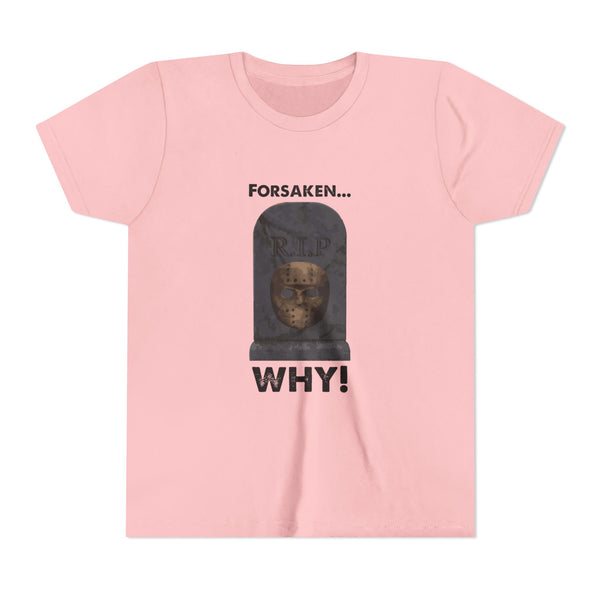 Forsaken Rip/ WHY FORSAKEN Funny Game T-Shirt