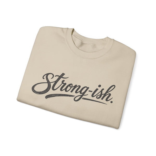 Strong-ish - Sweatshirt