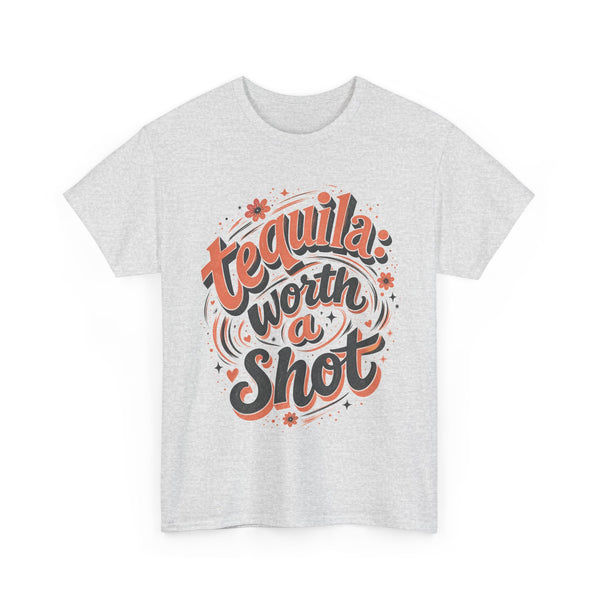 Worth a Shot - T-Shirt