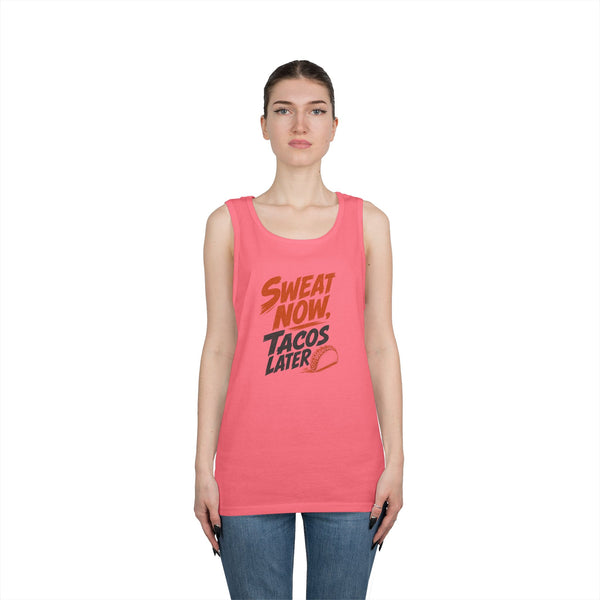 Sweat Now Tacos Later - Tank Top