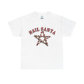 Hail Santa - Unisex Heavy Cotton Tee