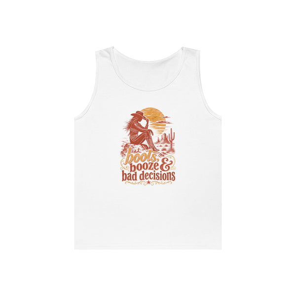 Boots Booze & Bad Decisions - Tank Top
