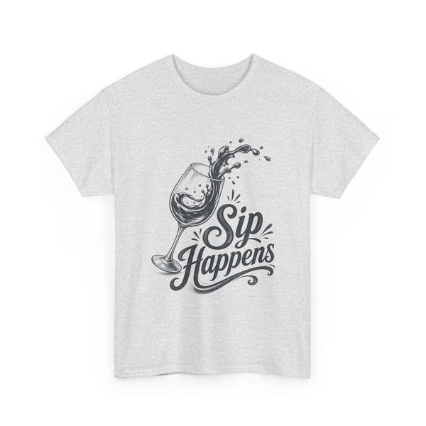 Sip Happens - T-Shirt