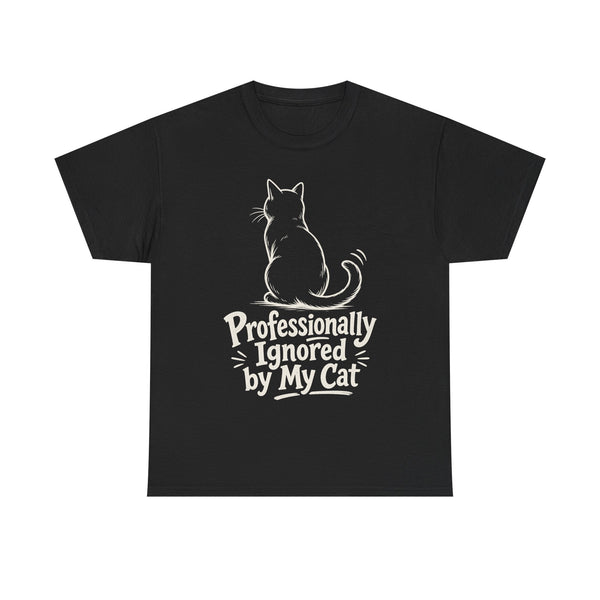 Professionally Ignored by My Cat - T-Shirt