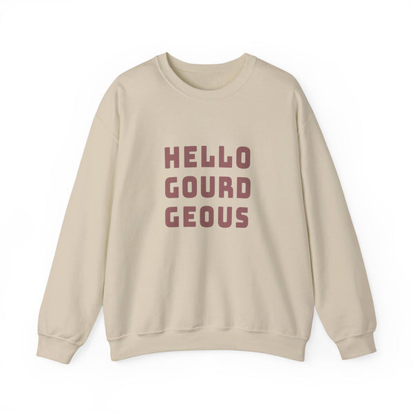 Hello "Gourd"eous! -  Crewneck Sweatshirt