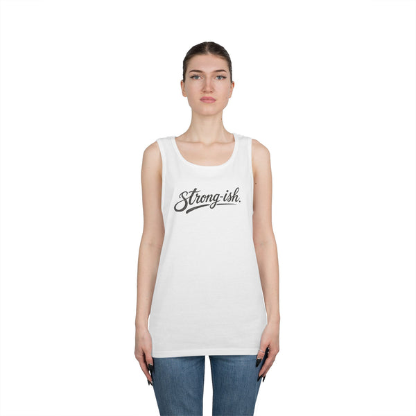 Strong-ish - Tank Top