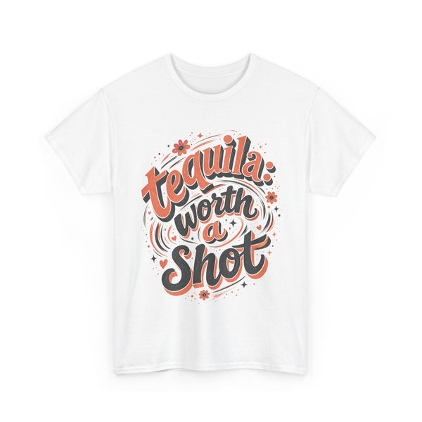 Worth a Shot - T-Shirt