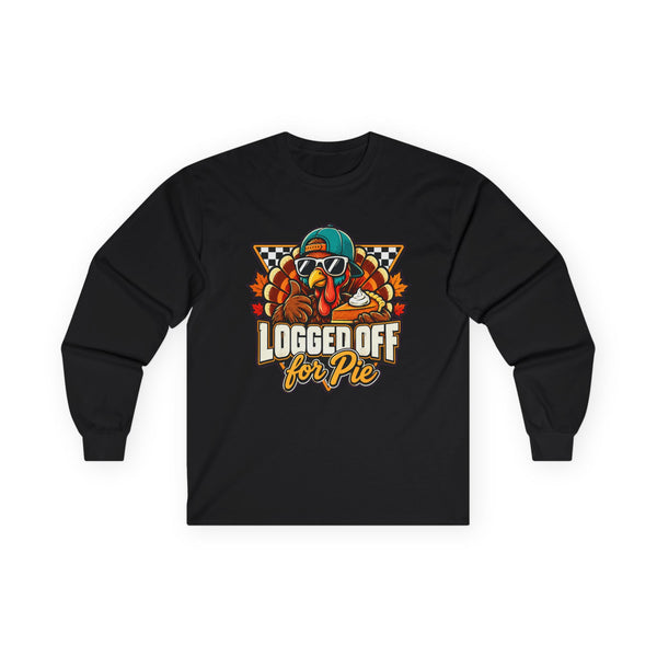 Logged Off for Pie - Long-sleeve