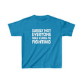 Surely Not Everyone Was Kung Fu Fighting Kids Tee