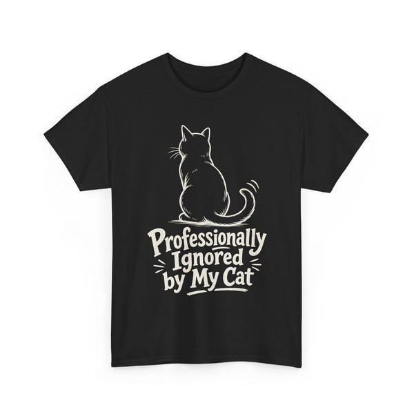 Professionally Ignored by My Cat - T-Shirt