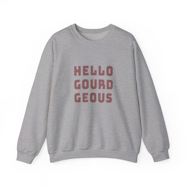 Hello "Gourd"eous! -  Crewneck Sweatshirt