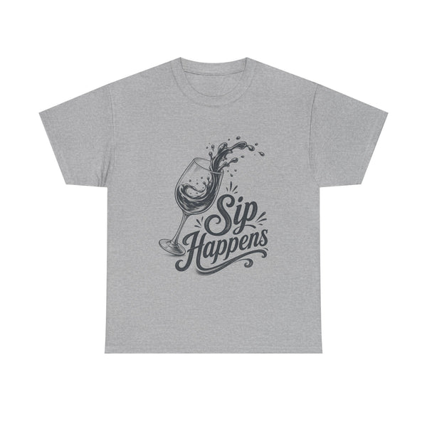 Sip Happens - T-Shirt