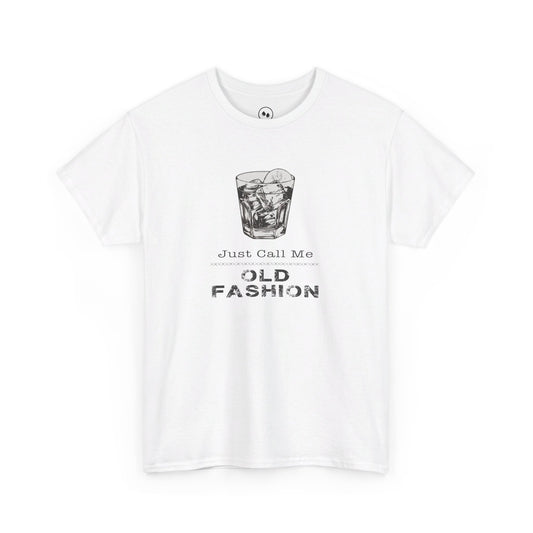 Just Call Me Old Fashion Tee